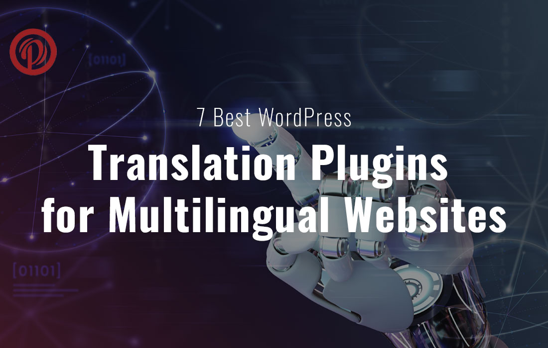 7 Best WordPress Translation Plugins For Multilingual Websites » Perfect Web Solutions