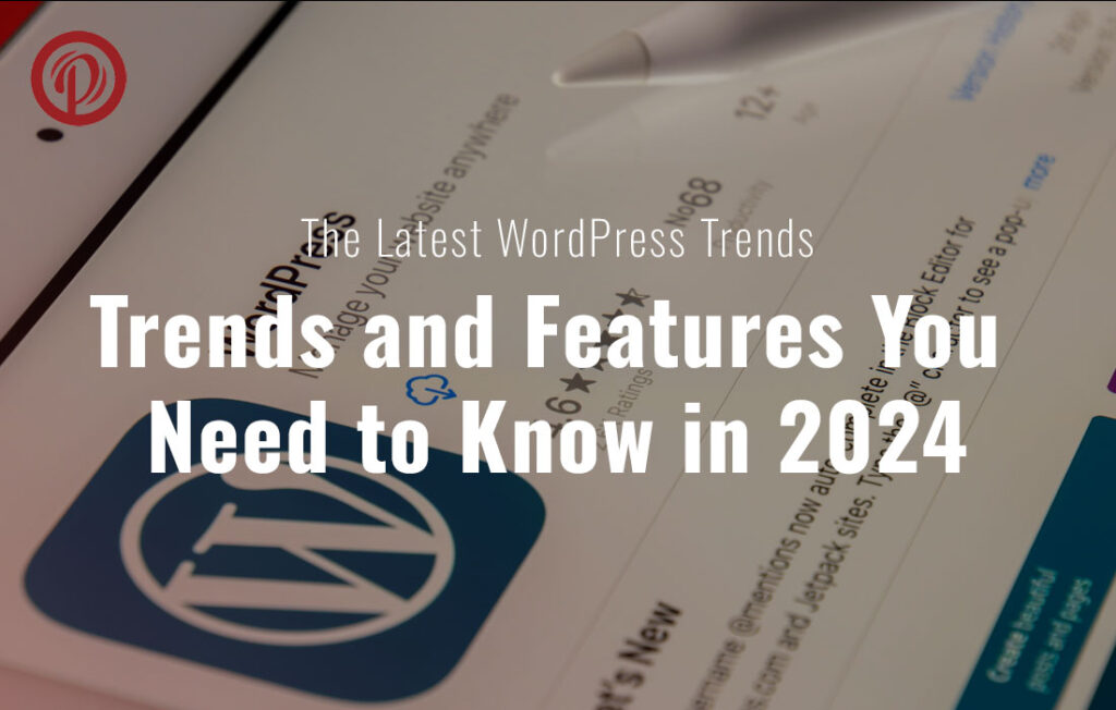 WordPress trends 2024